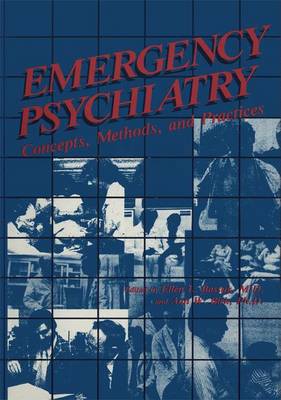 Emergency Psychiatry: Concepts Methods and Practices - Bassuk, Ellen L, M.D. (Editor)