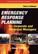 Emergency response planning for corporate and municipal managers