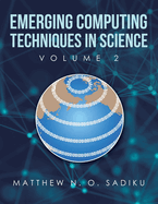 Emerging Computing Techniques in Science: Volume 2