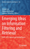 Emerging Ideas on Information Filtering and Retrieval: Dart 2013: Revised and Invited Papers