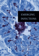 Emerging Infections 8