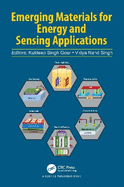 Emerging Materials for Energy and Sensing Applications