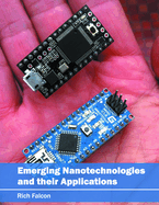 Emerging Nanotechnologies and Their Applications
