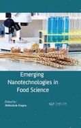 Emerging Nanotechnologies in Food Science