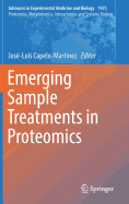 Emerging Sample Treatments in Proteomics