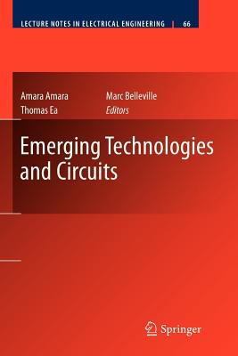 Emerging Technologies and Circuits - Amara, Amara (Editor), and Ea, Thomas (Editor), and Belleville, Marc (Editor)