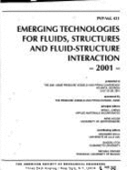 Emerging Technologies for Fluids, Structures and Fluid-Structure Interaction: Proceedings