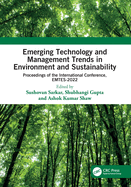 Emerging Technology and Management Trends in Environment and Sustainability: Proceedings of the International Conference, Emtes-2022