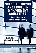 Emerging Trends and Issues in Management Consulting: Consulting as a Janus-Faced Reality (PB)