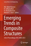 Emerging Trends in Composite Structures: Select Proceedings of ICC-Idea 2023