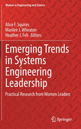 Emerging Trends in Systems Engineering Leadership: Practical Research from Women Leaders