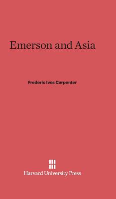 Emerson and Asia - Carpenter, Frederic Ives