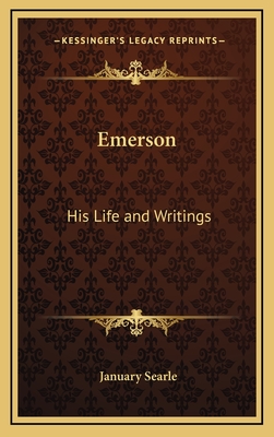 Emerson: His Life and Writings - Searle, January