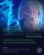 Emery and Rimoin's Principles and Practice of Medical Genetics and Genomics: Cardiovascular, Respiratory, and Gastrointestinal Disorders