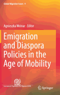 Emigration and Diaspora Policies in the Age of Mobility