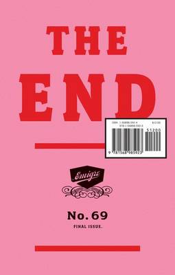 Emigre: The End - #69 - VanderLans, Rudy (Editor), and Princeton Architectural Press (Creator)