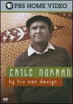 Emile Norman: By His Own Design