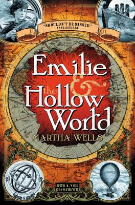 Emilie & the Hollow World - Wells, Martha