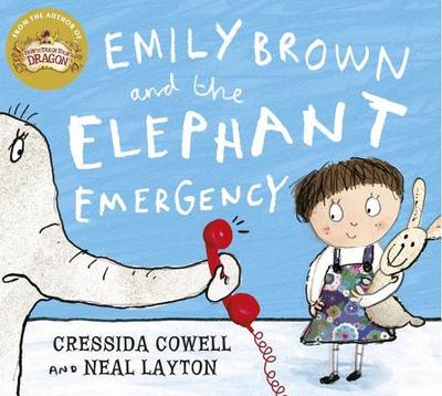 Emily Brown and the Elephant Emergency - Cowell, Cressida
