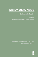 Emily Dickinson: A Celebration for Readers