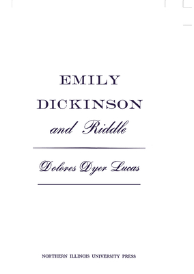 Emily Dickinson and Riddle - Lucas, Dolores Dyer