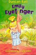 Emily Eyefinger (Emily Eyefinger, #1)