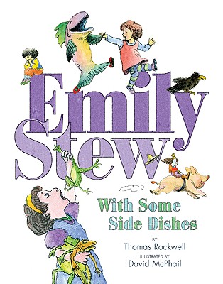 Emily Stew: With Some Side Dishes - Rockwell, Thomas