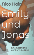 Emily und Jonas: Eine Geschichte geht um die Welt