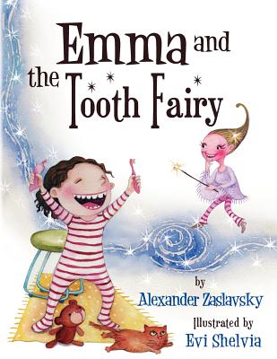 Emma and the Tooth Fairy - Zaslavsky, Alexander