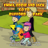 Emma, Eddie and Jack Go to: Rufford Park