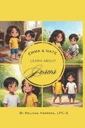 Emma & Nate Learn About Jesus