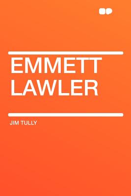 Emmett Lawler - Tully, Jim