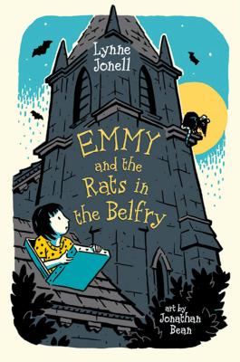 Emmy and the Rats in the Belfry - Jonell, Lynne