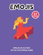Emojis in Action: An Active Image Guide