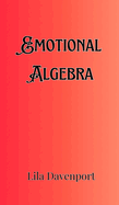 Emotional Algebra