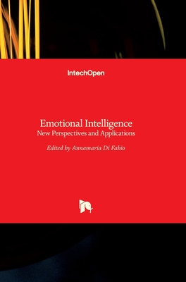 Emotional Intelligence: New Perspectives and Applications - Di Fabio, Annamaria (Editor)