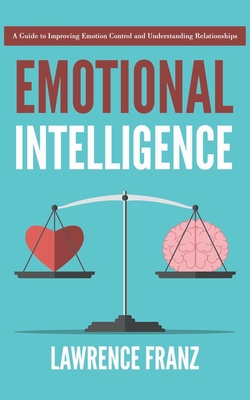 Emotional Intelligence - Franz, Lawrence