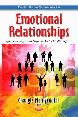 Emotional Relationships: Types, Challenges & Physical / Mental Health Impacts - Mohiyeddini, Changiz (Editor)