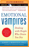 Emotional Vampires: Dealing with People Who Drain You Dry