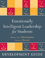 Emotionally Intelligent Leadership for Students: Development Guide