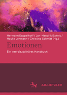 Emotionen: Ein Interdisziplin?res Handbuch