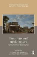 Emotions and Architecture: Forging Mediterranean Cities Between the Middle Ages and Early Modern Time