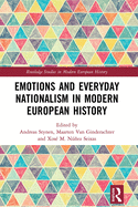 Emotions and Everyday Nationalism in Modern European History