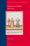 Emotions and Health, 1200-1700