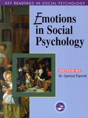 Emotions in Social Psychology: Key Readings - Parrott, W Gerrod (Editor)