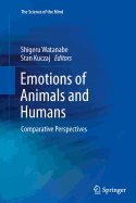Emotions of Animals and Humans: Comparative Perspectives