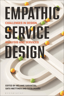 Empathic Service Design: Challenges in Design, Analysis and Services