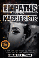 Empaths and Narcissists: The Empath's Survival Guide for Strategies to Defeat Narcissistic Abuse and Achieve Recovery While Becoming Awakened and Empowered