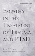 Empathy in the Treatment of Trauma and PTSD