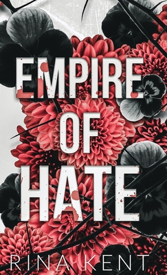 Empire of Hate: Special Edition Print - Kent, Rina